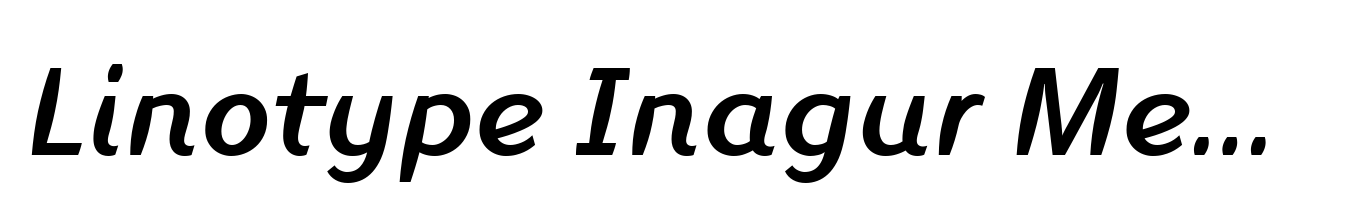 Linotype Inagur Medium Italic